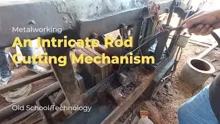 Discovering the Intricate Mechanism of an Old-School Rod Cutting Machine