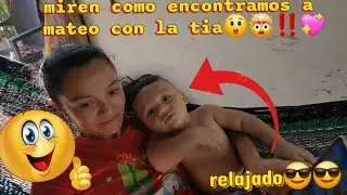 FUIMOS A TRAER A MATEO DONDE LA ABUELA Y MIRA COMO LO ENCONTRAMOS 😱🤯‼️