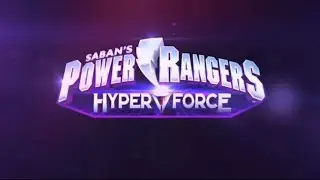 Power Rangers Hyper Force (Fanmade Theme)