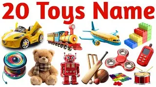 Learn 20 Toy Names for Kids with Pictures and Sound