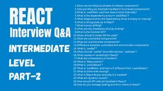 Part 2 | React JS Interview Questions & Answers (Intermediate-Level)