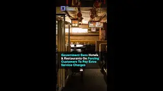 Government Bans Hotels & Restaurants On Forcing Customers To Pay Extra Service Charges