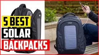 The 5 Best Solar Backpacks In 2023 Reviews
