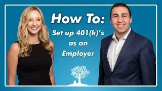 How To: Set up 401k&rsquo;s as an Employer