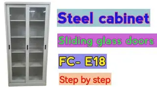 How to assembled Steel cabinet Sliding glass doors FC-E18