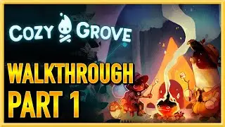 Cozy Grove - WALKTHROUGH - PLAYTHROUGH - LET'S PLAY - GAMEPLAY - Part 1