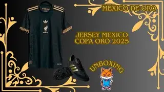 Unboxing doble jersey mexico de oro y tennis 2025
