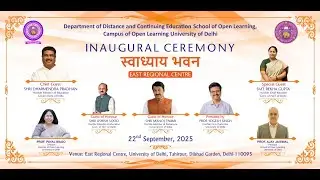 Inaugural Ceremony - स्‍वाध्‍याय भवन (EAST REGIONAL CENTRE), School of Open Learning