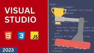 Web Development Full Course #2 - Visual Studio Code (Beginner to Pro 2023)