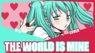 『World Is Mine』ワールドイズマイン Cover