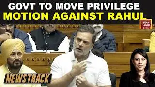 Govt To bring notice For Privilege Motion Against Rahul For Misleading House | Expunged Remarks
