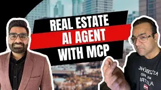 Close Deals Faster: Building a Real-Estate AI Agent with Model Context Protocol (MCP) - Ep 09