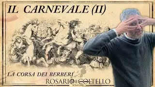 Il Carnevale 2 - La corsa dei berberi