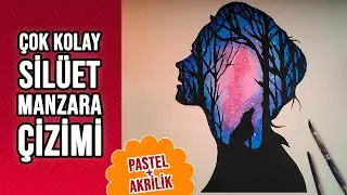 ÇOK KOLAY ! SİLÜET MANZARA ÇİZİMİ ! (AKRİLİK + PASTEL)