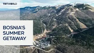 Bosnia's ski slopes transforming into summer escape
