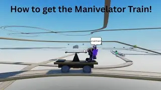 Как получить Поезд-Манивелатор Доведите поезд до конца в Roblox!