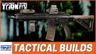Сборки тактического оружия &mdash; Escape From Tarkov