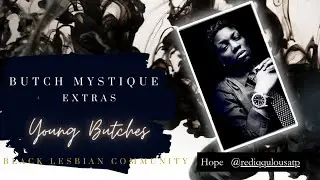Butch Mystique (2003) Extras: Young Butches #lgbt #butch #stud #blacklesbiancommunity