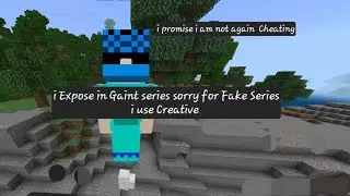 I AM EXPOSE in Minecraft in Gaint series I promise iam not again cheating 😔 😤  Thank you ......