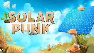 Solarpunk - Trailer