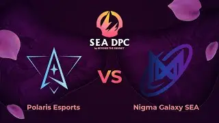 Polaris Esports vs Nigma Galaxy SEA | Game 1 | Dota Pro Circuit Southeast Asia - Division I Tour 3