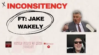Devils State of Mind Podcast Season 6 EP 20  Inconsistency FT Jake Wakely