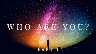 VR 360 MEDITATION | WHO ARE YOU? | PART I