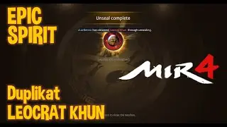 DUPLIKAT LAGI ! Unsealing Epic Dragon Statue Kali  ini Hasilnya Leocrat Khun lagi | Mir4 Indonesia