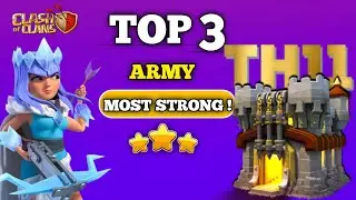 Most Strong Top 3 Attack Town Hall 11 !! Top 3 Best Th11 Attack Strategies 2022 For 3 Star | COC