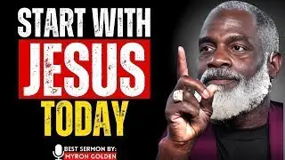 Always Start Your Day With Jesus | A Powerful Morning Prayer for Blessings & Peace | MYRON GOLDEN