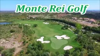 Monte Rei Golf ««Vista Aérea - Aerial View»» Algarve/Portugal