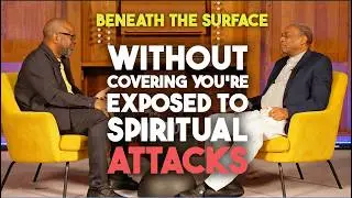 Why Do Christian Get (Spiritually) Attacked w/ Rev. Joe Olaiya  | Beneath The Surface