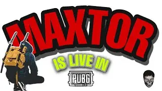 Chilling I Pubg Mobile Live I Maxtor Gaming