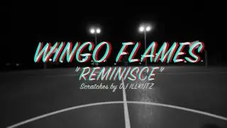 Wingo Flames - Reminisce