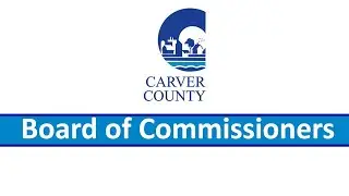 Carver County Board of Commissioners -- Board Meeting - January 6th,  2026