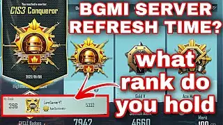 BGMI SERVER REFRESH TIME | bgmi में Conqueror कितने बजे मिलता है...&hellip;?