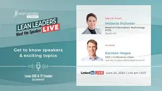 Lean Leaders Live: Meet the Speaker &ndash; Melanie Fichtner