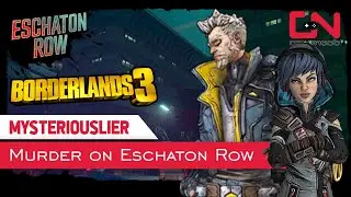 Murder on Eschaton Row Borderlands 3 Mysteriouslier Mystery Walkthrough