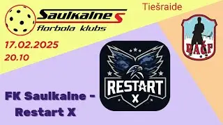 Florbols RAČF. Saulkalne / Salaspils - Restart X.  Rīgā, 17.02.2025.