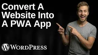 How To Convert A Website Into A PWA App (2026 Easy Guide)