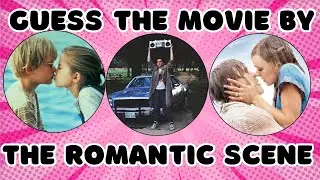 ROMANTIC SCENE MOVIE QUIZ 🎬 Guess the Movie by the Romantic Scene! ❤️ | 50 Movies Challenge