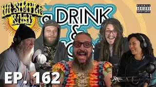 No Simple Road- A Drink & A Joint | Ep.162