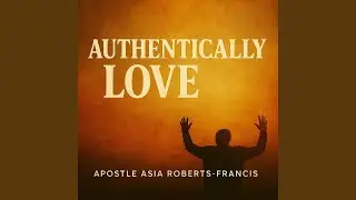 Authentically Love