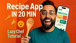 How to Build a Recipe App in 20 Minutes (Lazy Chef Tutorial with AI Tools)