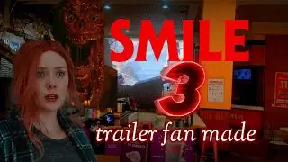 Smile 3 trailer (2028) / fan made 