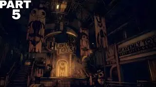 (Bendy And The Dark Revival) Part~5