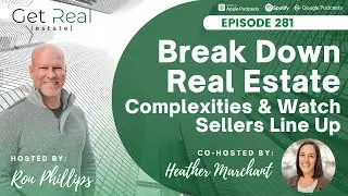 Break Down Real Estate Complexities and Watch Sellers Line Up