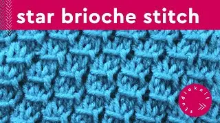Star Stitch Brioche Knitting Pattern (6 Row Repeat)