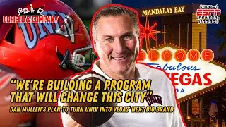 Dan Mullen's Plan to Turn UNLV into Vegas' Next Big Brand - Dan Mullen Interview | Cofield & Co.