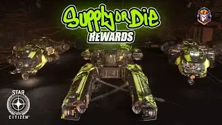 Star Citizen 4.0.2 Supply or Die Event Rewards SHOWCASE!